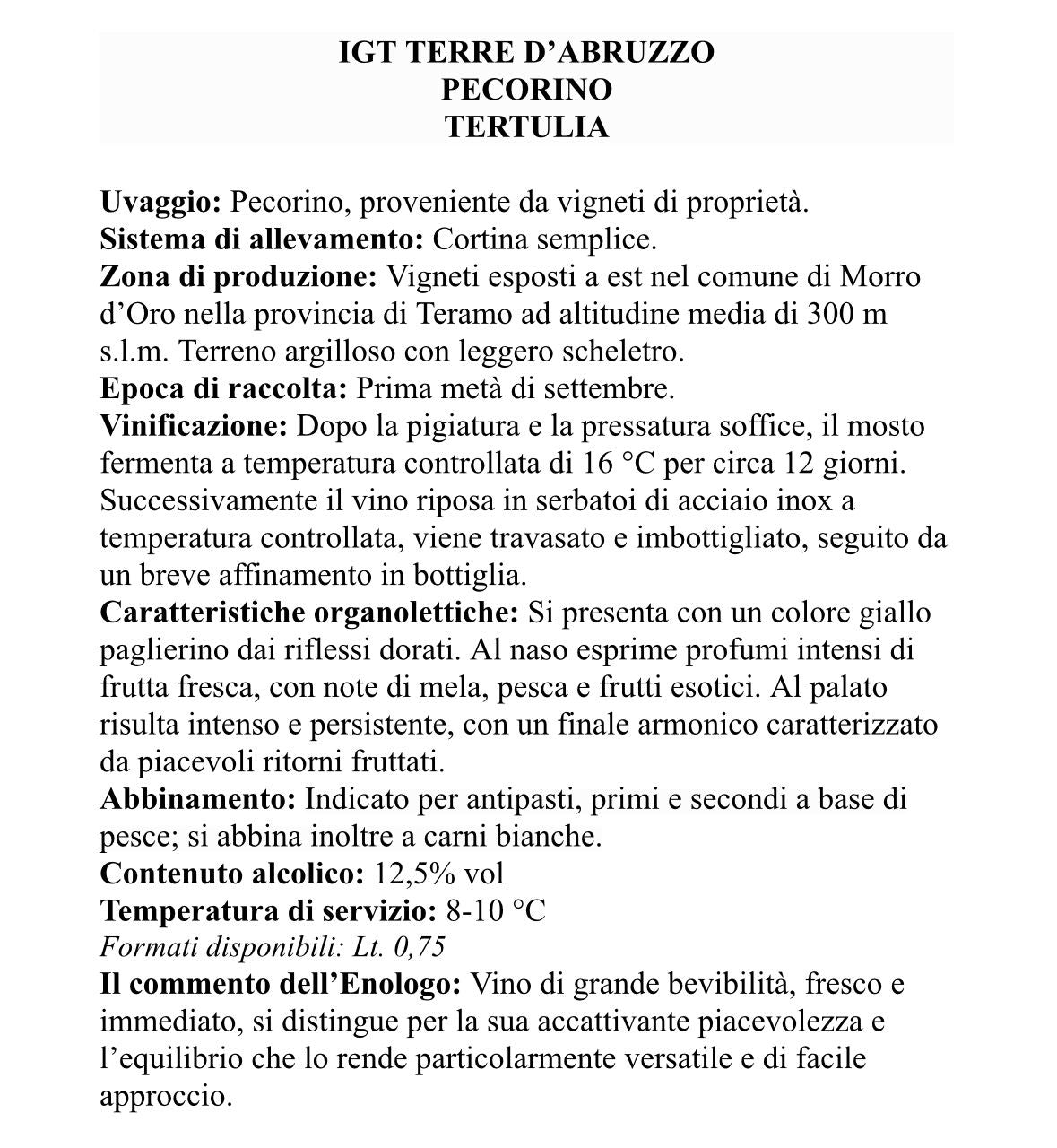 6 x PECORINO IGT CL75 TERTULIA